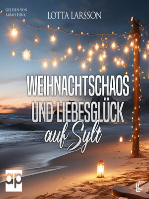cover image of Weihnachtschaos und Liebesglück auf Sylt